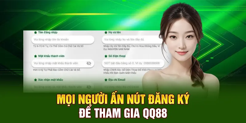 Mọi người ấn nút đăng ký để tham gia QQ88